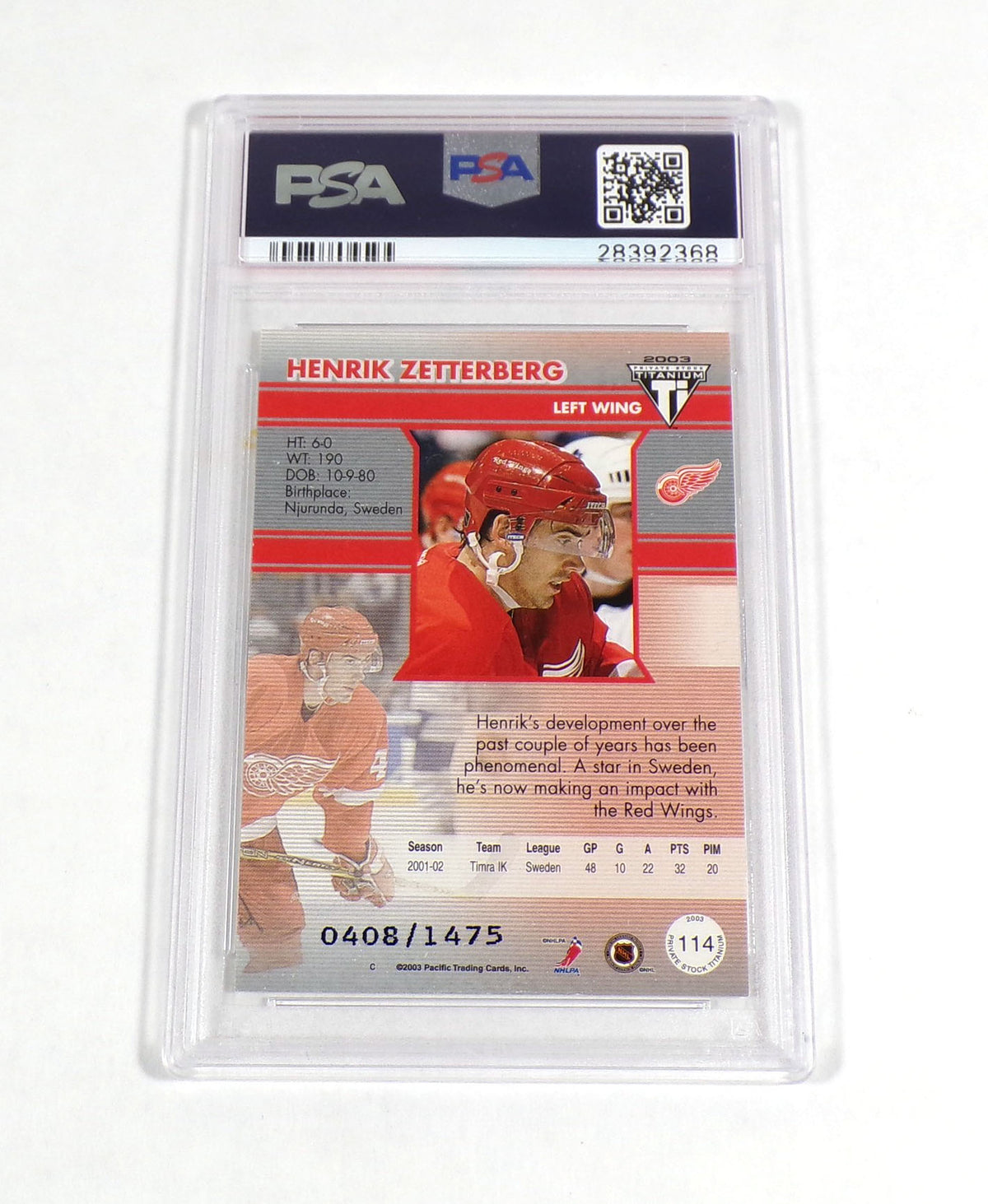 2002-03 Pacific Private Stock Henrik Zetterberg Rookie Titanium /1475 PSA 8 Pic2