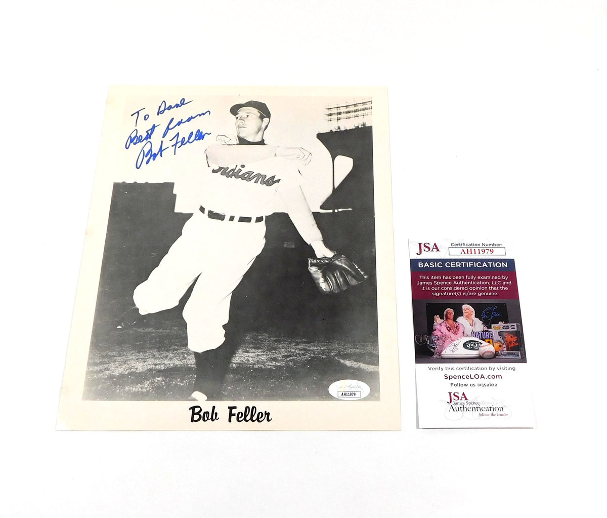 Bob Feller Signed 8 x 10 B & W Photo Indians Personalized JSA Auto