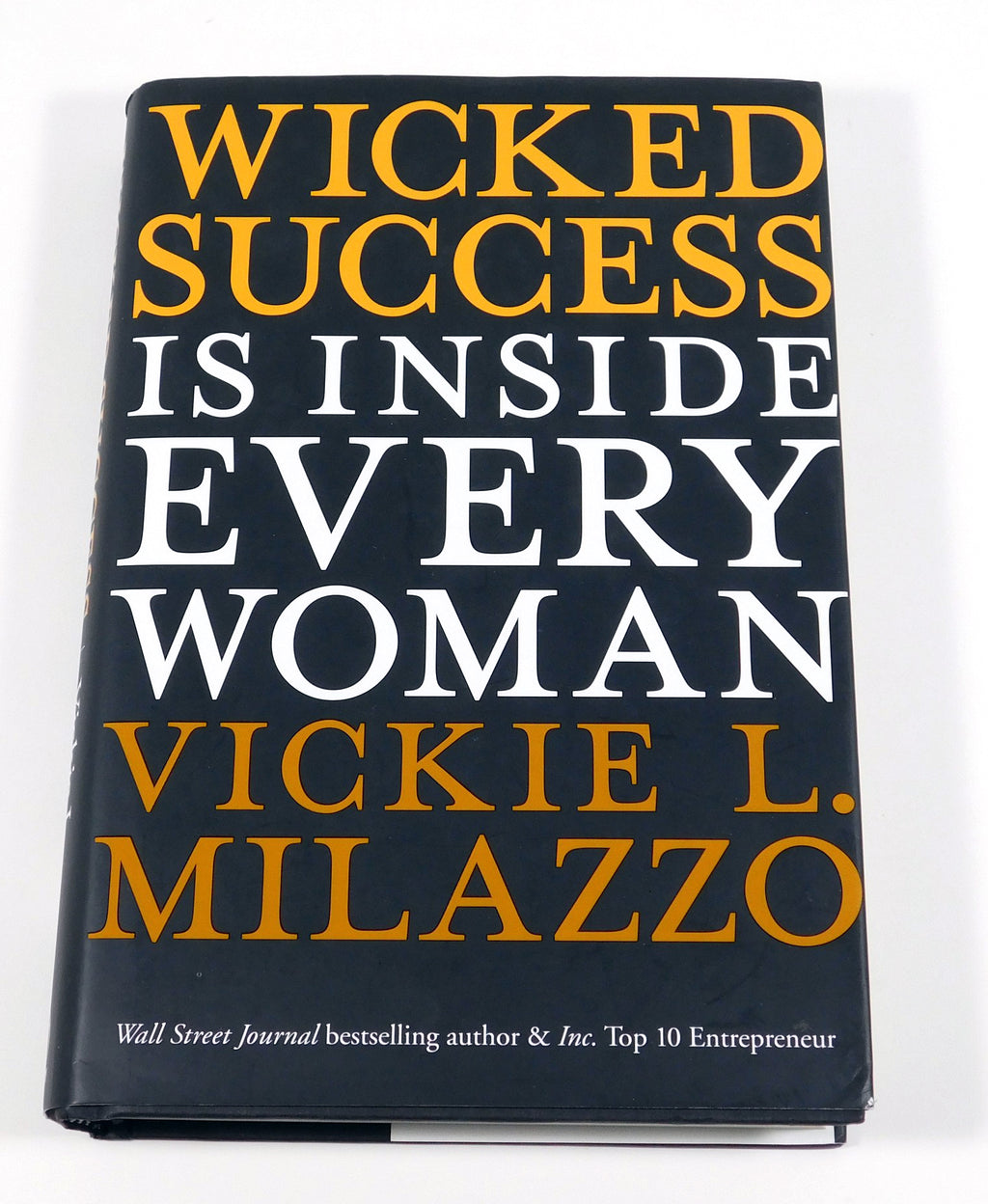 Vickie Milazzo Signed Wicked Success Is Inside Every Woman Hardcover Book Auto Pic2