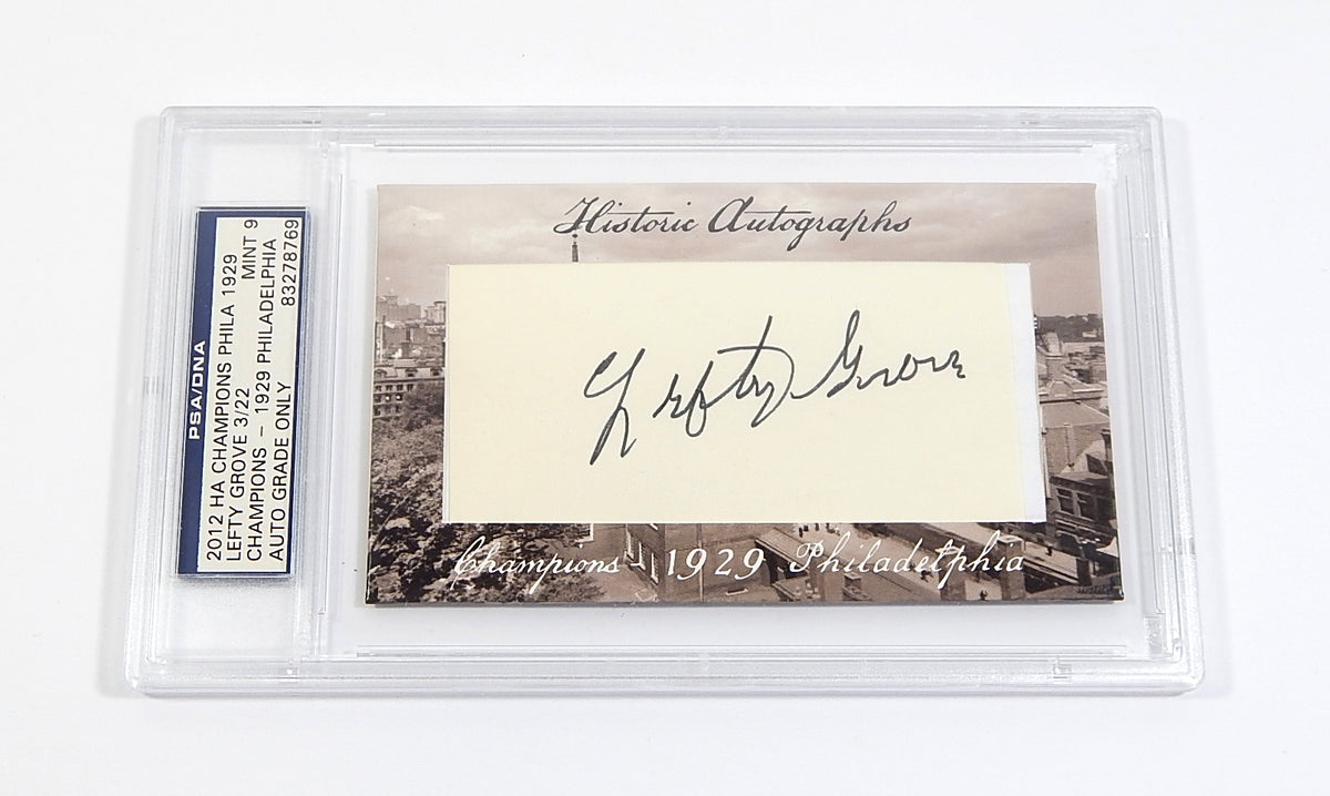 2012 Historic Autographs Champions Lefty Grove #'d 3/22 PSA/DNA Auto 9