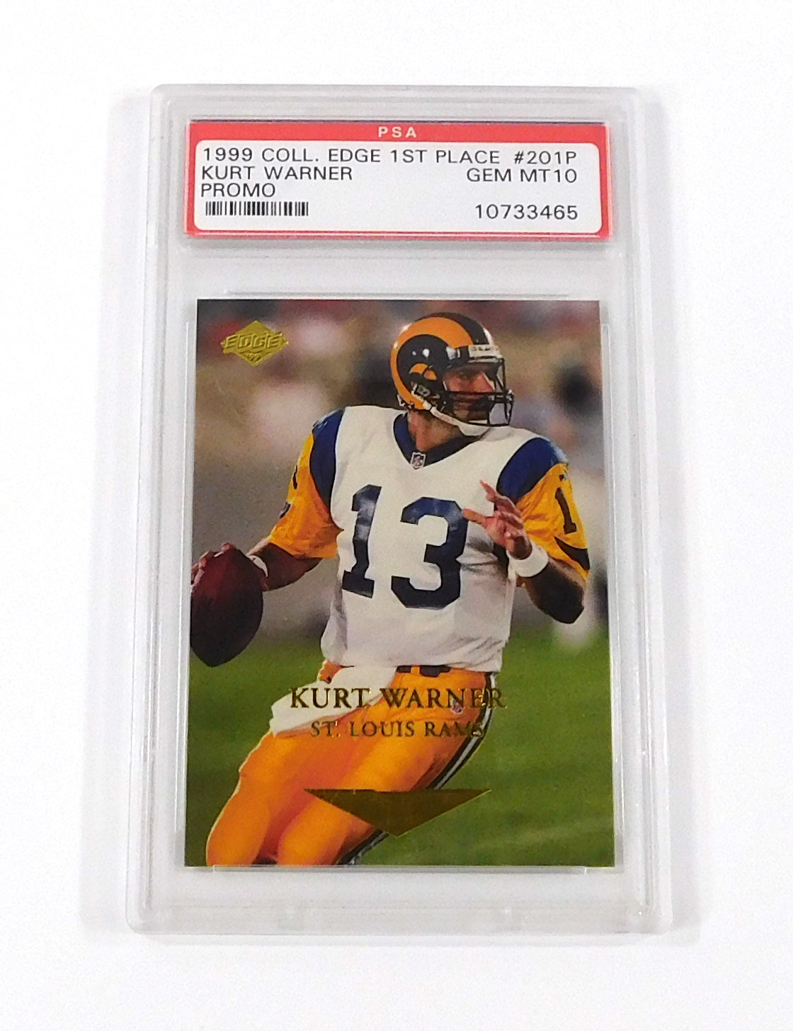 1999 Collectors Edge Football Kurt Warner #201P 1st Place Promo Rams PSA 10